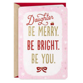 Be Merry, Be Bright, Be You Christmas Card for Daughter