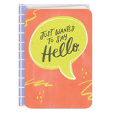 Just Wanted to Say Hello Thinking of You Card