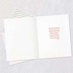 Cheesin' All Day Funny Birthday Card