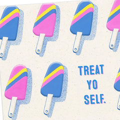 Treat Yo Self Funny Birthday Card