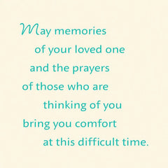 Thoughts and Prayers are With You Sympathy Card