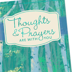 Thoughts and Prayers are With You Sympathy Card