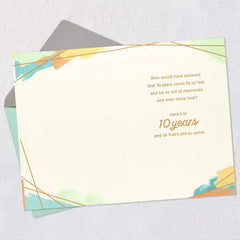 Here's to All That's Still to Come 10th Anniversary Card