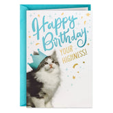 Today You're Royalty Birthday Card from Cat