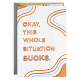 This Sucks Encouragement Card