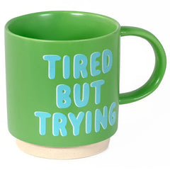 Tired But Trying Bright Green Mug, 16 oz.