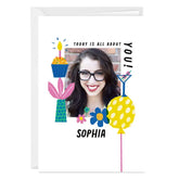 Today is All About You Custom Birthday Card
