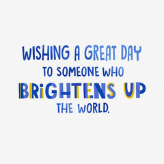 You Brighten Up the World Gift Card Greeting Birthday Card for Kids