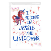 I Believe in You & Unicorns Custom Card