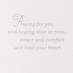 Peace and Comfort to Heal Your Heart Sympathy Card