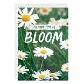 It's Your Time to Bloom Custom Encouragement Card