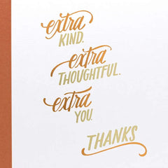 So Extra Kind and Thoughtful Thank You Card
