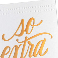 So Extra Kind and Thoughtful Thank You Card