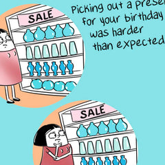 Picking Out Your Present Funny Birthday Card