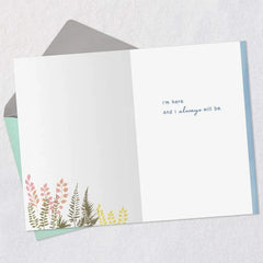 I'm Always Here for You Encouragement Card
