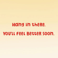 Peanuts® Snoopy and Woodstock Hang in There Get Well Card