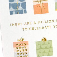 A Million Reasons to Celebrate You Birthday Card