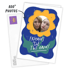 Friends 'Til the End Guaranteed Custom Friendship Card