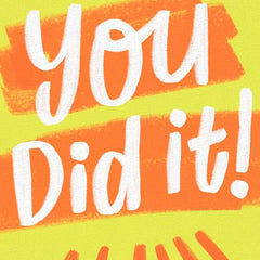 You Did It Congratulations Card