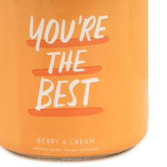 You're the Best Berry and Cream Scented Jar Candle, 7 oz.