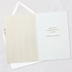 Complete and Unconditional Love Anniversary Card