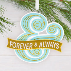 Forever and Always Ampersand Hallmark Ornament