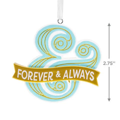 Forever and Always Ampersand Hallmark Ornament
