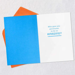 Who Gave You Permission to Be Amazing Card