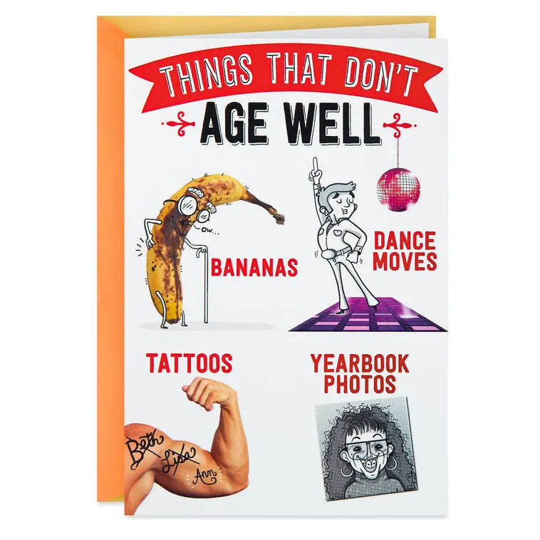 Aging Well Funny Birthday Card