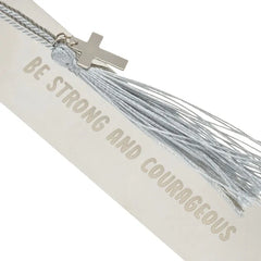 Be Strong and Courageous Metal Bookmark With Cross Charm