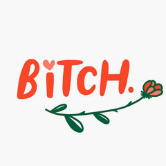 Beautiful Bitch Funny Birthday Card