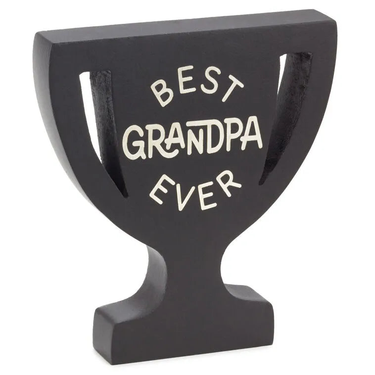 Best Grandpa Ever Trophy-Shaped Quote Sign, 5.3x6