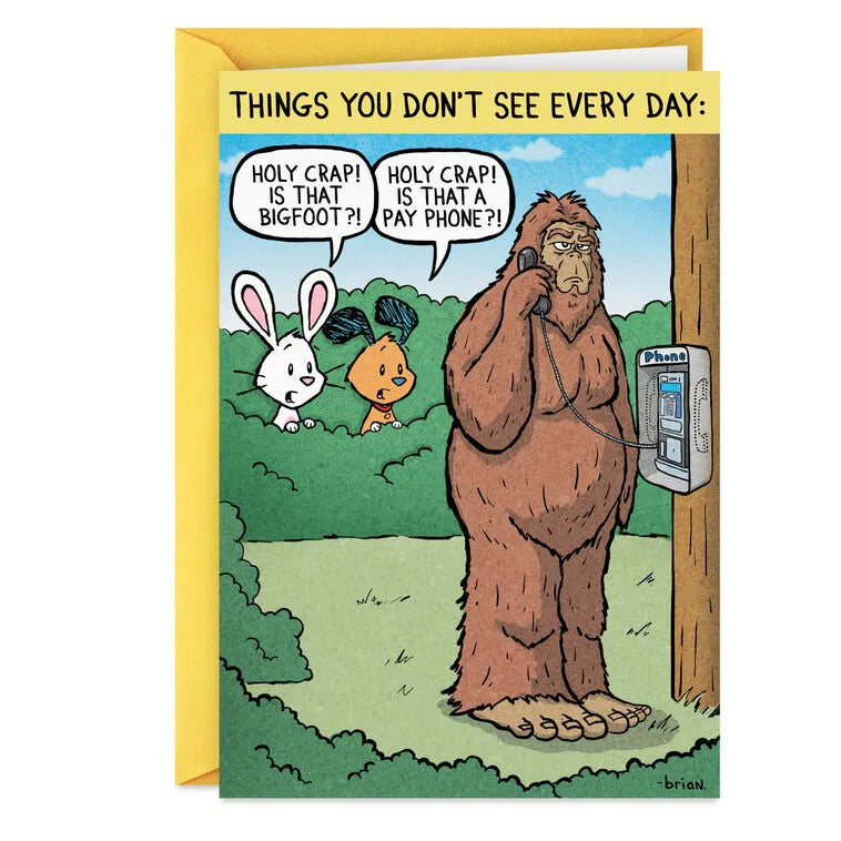 Bigfoot Pay Phone Funny Birthday Card
