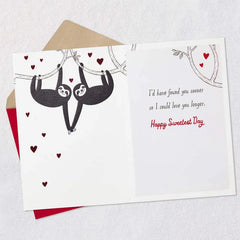 Wish I Found You Sooner Sweetest Day Card