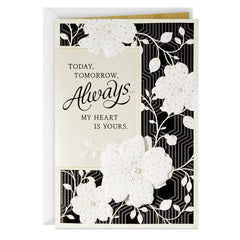 My Heart Is Yours Romantic Anniversary Card