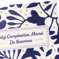 Mom You Make Our Lives Better Spanish-Language Birthday Card From Us