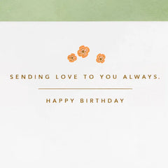 Sending Love to You Always Birthday Card