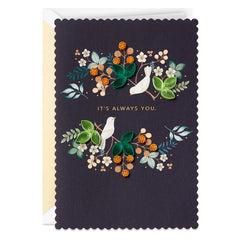 It's Always You Romantic Quilled Paper Handmade Love Card