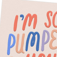 So Pumped for You New Baby Congratulations Card