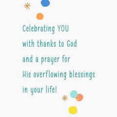 Celebrating You With Thanks to God Religious Birthday Card