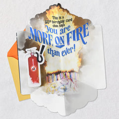 You're More on Fire Than Ever Funny Pop-Up 50th Birthday Card