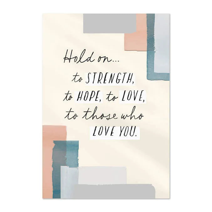 Hold On to Strength, Hope, Love Cancer Support Card