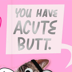 Acute Butt Funny Pop-Up Sweetest Day Card