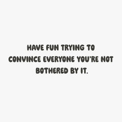 Not Bothered By It Funny 30th Birthday Card
