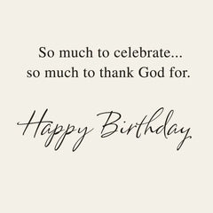 Celebrate Every Good Thing Religious Birthday Card