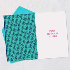 It's Your Once-a-Year Day Birthday Card