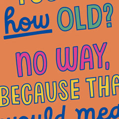 How Old Are You Funny Birthday Card