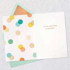 One Day Isn't Enough Belated Birthday Card