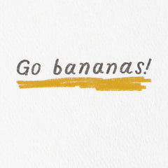 Go Bananas Funny Birthday Card