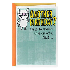 Hate to Spring This On You, Old-Timer Funny Pop-Up Birthday Card